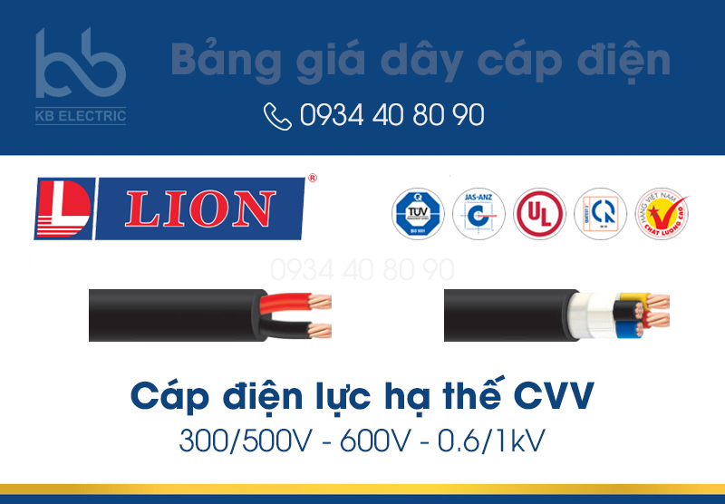 Bảng giá cáp điện lực hạ thế CVV Lion : 300-500V - 600V - 0.6-1kV (1 lõi - 4 lõi Ruột đồng, cách điện & vỏ bọc PVC)