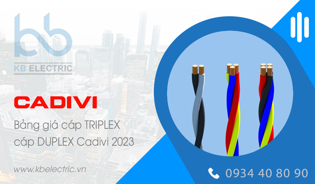Bảng giá cáp TRIPLEX Cadivi 2023 mới nhất