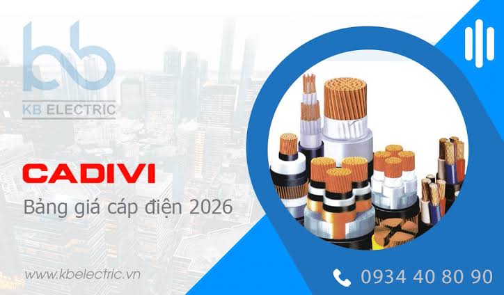 Bảng giá cáp điện Cadivi mới nhất 2026