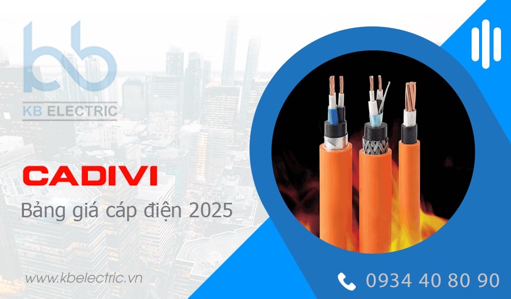 Bảng giá cáp điện chống cháy Cadivi 2025